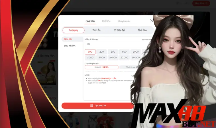 Nạp tiền Max88: hình thức đơn giản, phí 0 đồng